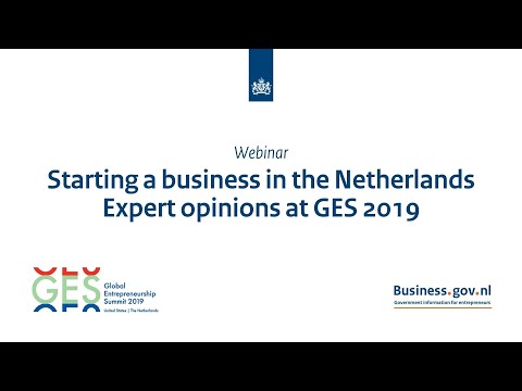 Why start a business in the Netherlands - Expert opinions from the Global Entrepreneurship Summit