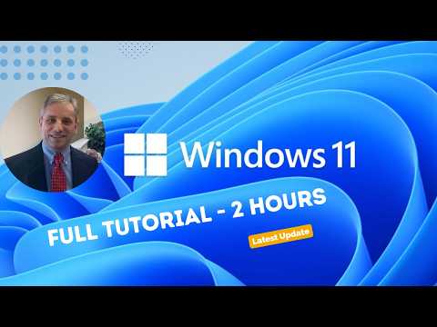 Windows 11 Full Tutorial - A 2 Hour Course to Learn and Master Windows 11 - Updated in 2025