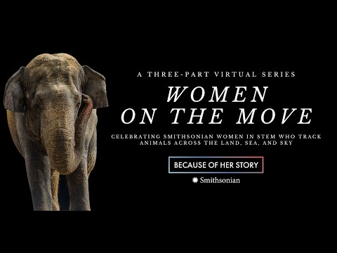 Women on the Move: Technology and Animal Tracking, Part III: Land